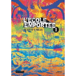 L'École emportée - Tome 01