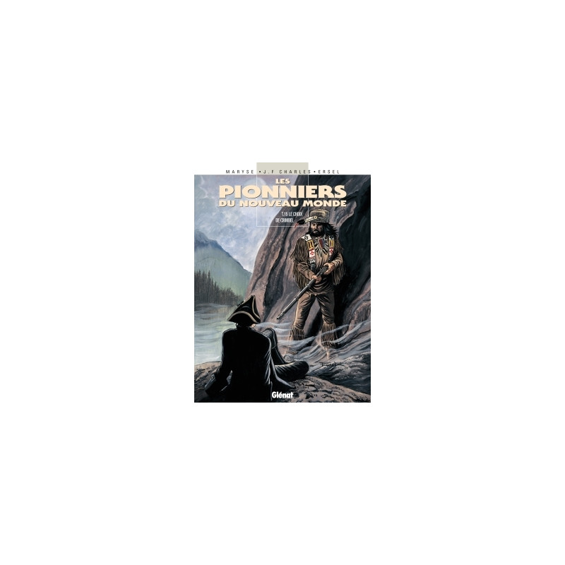 Les Pionniers du nouveau monde - Tome 15