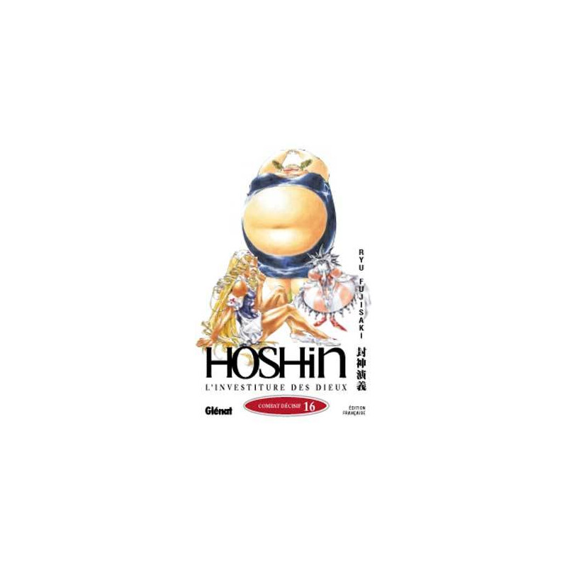Hôshin - L'Investiture des dieux - Tome 16