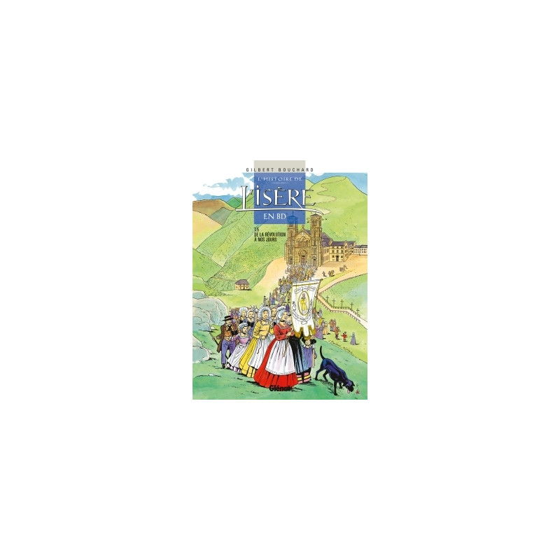 Histoire de l'Isère en BD - Tome 05