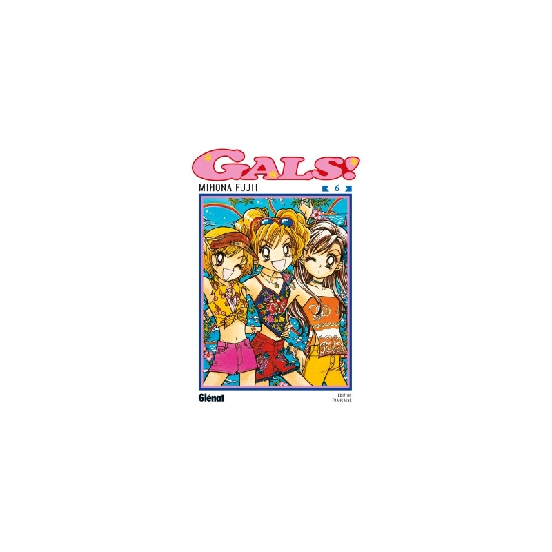 Gals ! - Tome 06