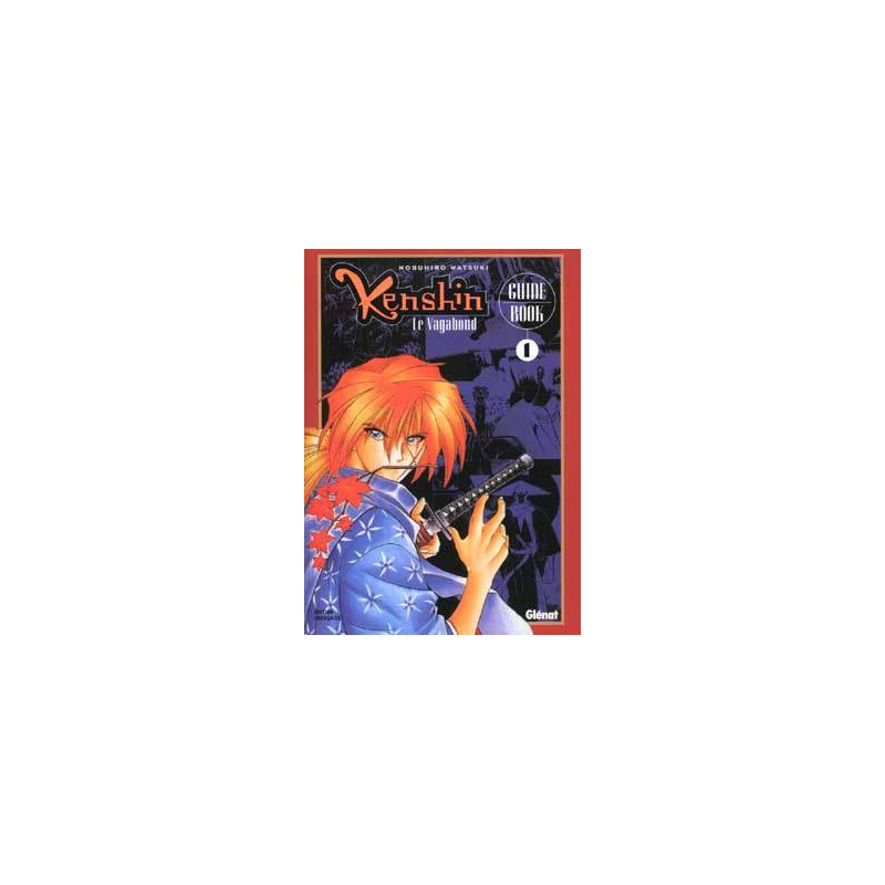 Kenshin le vagabond - Guide Book - Tome 01