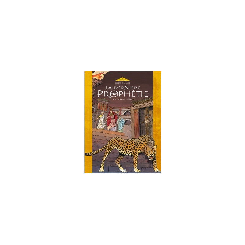 La Dernière Prophétie - Tome 02