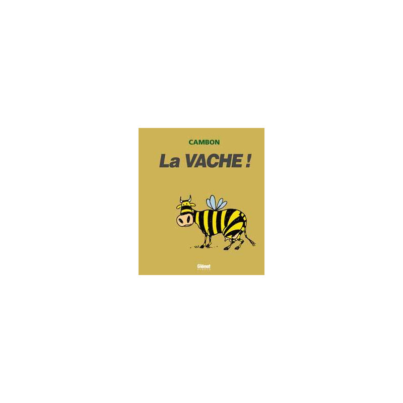 La Vache !
