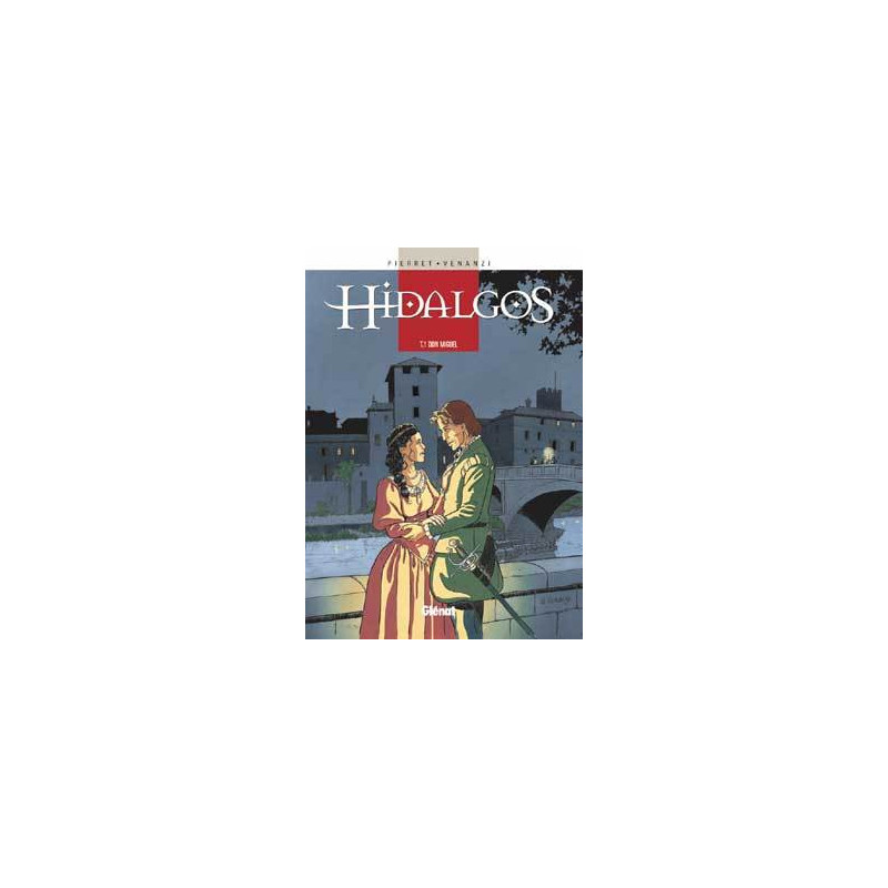 Hidalgos - Tome 01