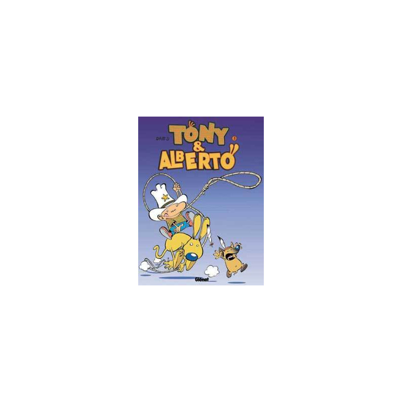 Tony et Alberto - Tome 03