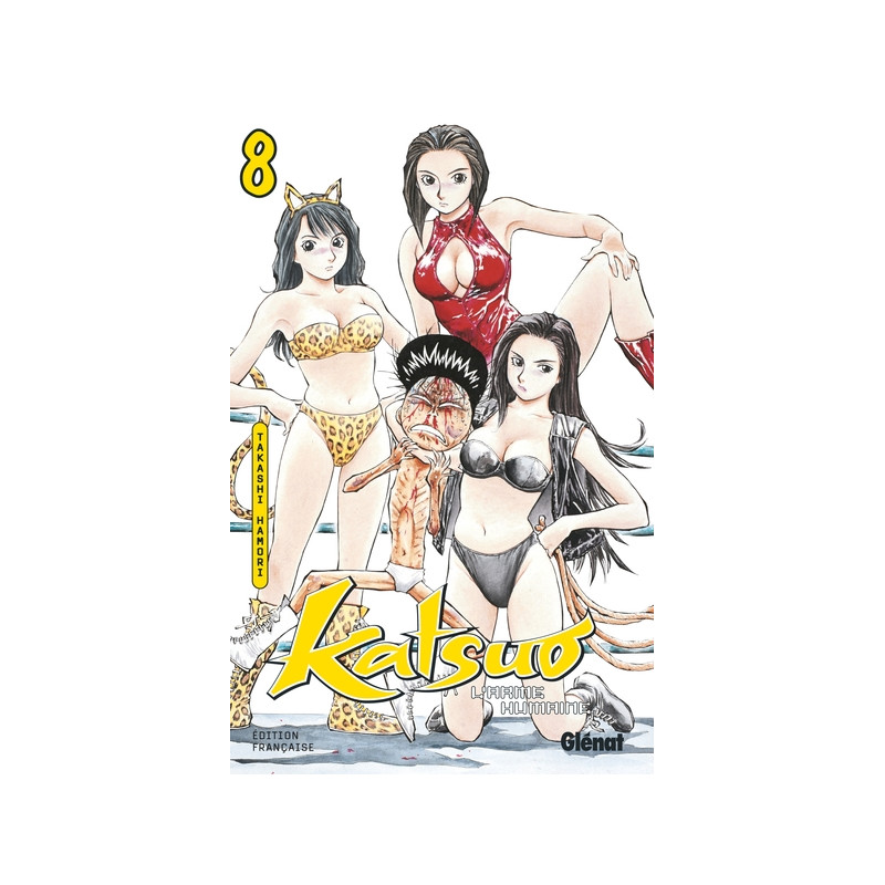 Katsuo, l'arme humaine - Tome 08