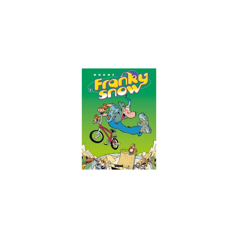 Franky Snow - Tome 03