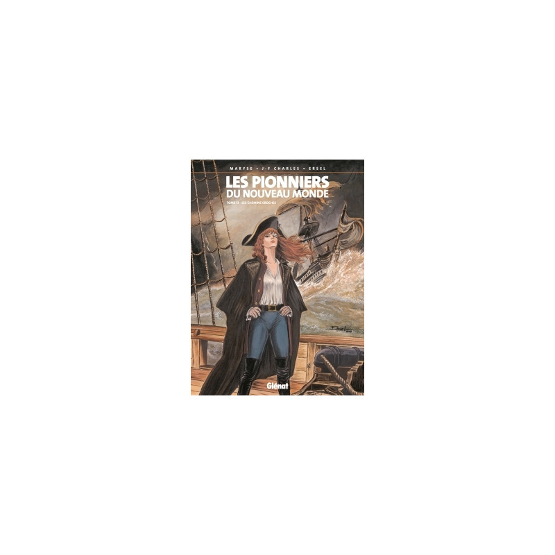 Les Pionniers du nouveau monde - Tome 13