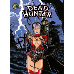 Dead hunter - Tome 03