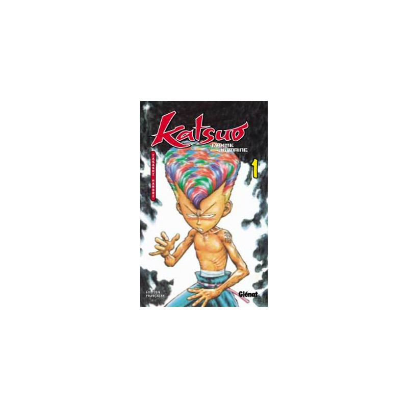 Katsuo, l'arme humaine - Tome 01