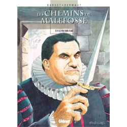 Les Chemins de Malefosse -...