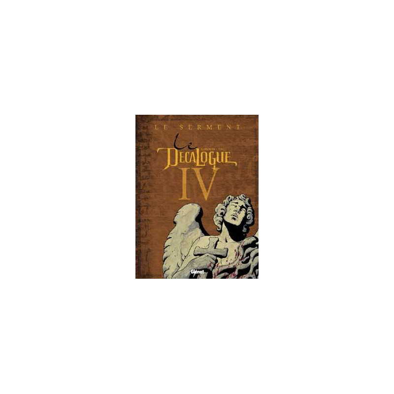 Le Décalogue - Tome 04