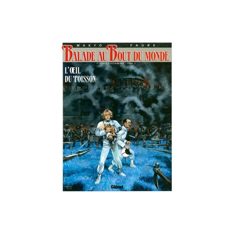 Balade au bout du monde - Cycle 3 - Tome 04