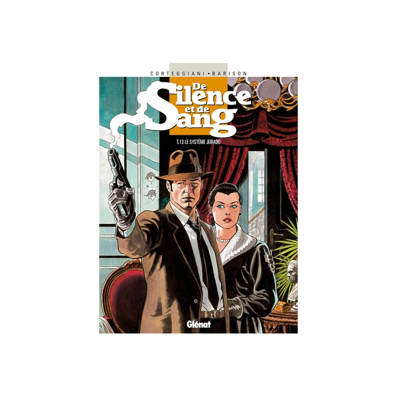 De Silence et de Sang - Tome 13
