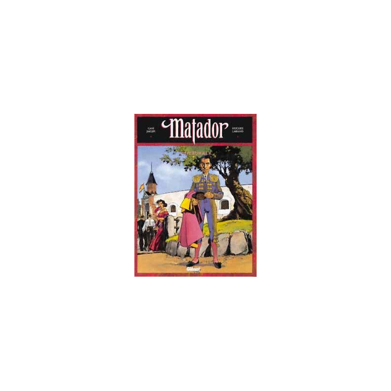 Matador - Intégrale Tomes 01 à 03