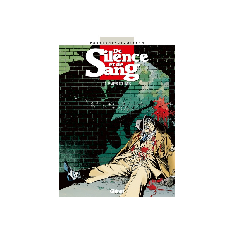 De Silence et de Sang - Tome 04