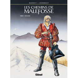 Les Chemins de Malefosse -...