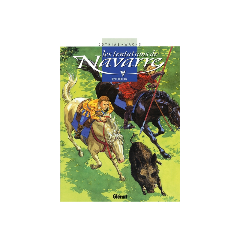 Les Tentations de Navarre - Tome 02