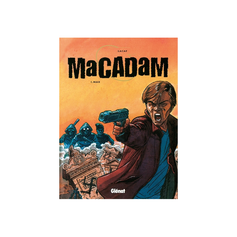 Macadam - Tome 01