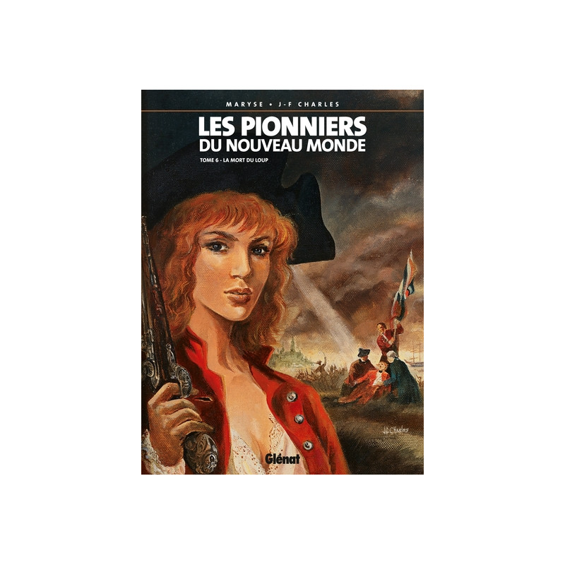 Les Pionniers du nouveau monde - Tome 06