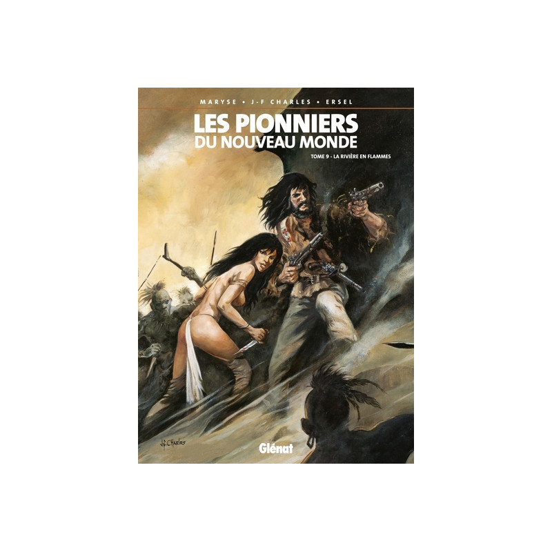 Les Pionniers du nouveau monde - Tome 09
