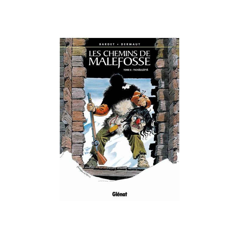 Les Chemins de Malefosse - Tome 06