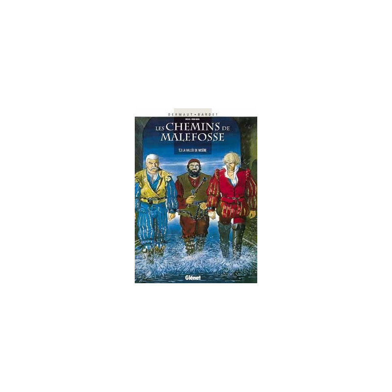 Les Chemins de Malefosse - Tome 03