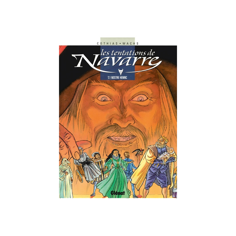 Les Tentations de Navarre - Tome 01