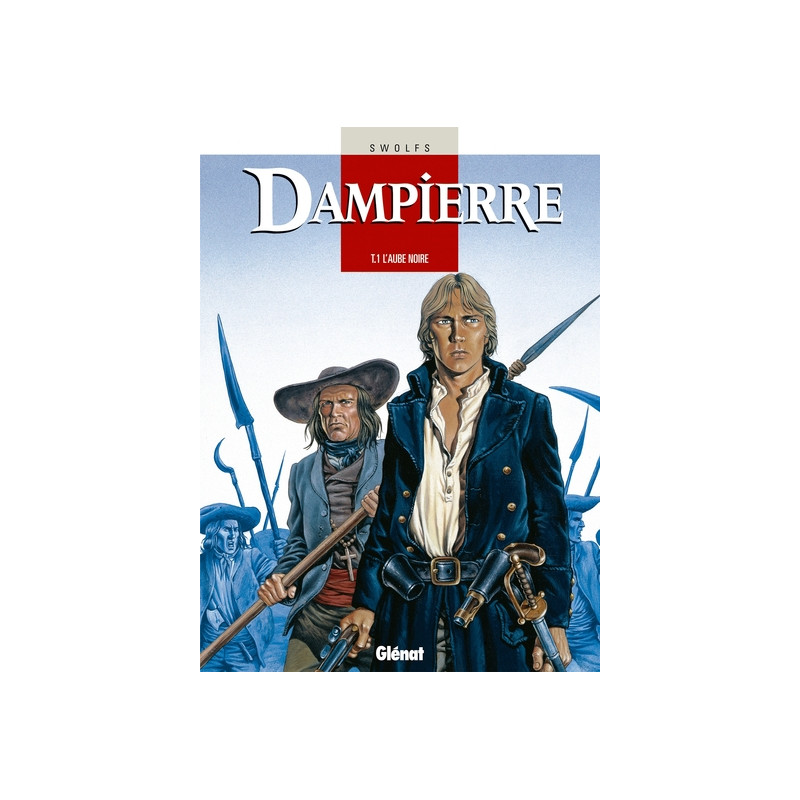 Dampierre - Tome 01