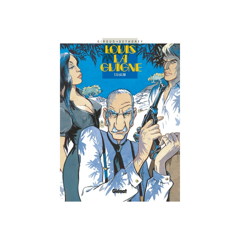 Louis la Guigne - Tome 13