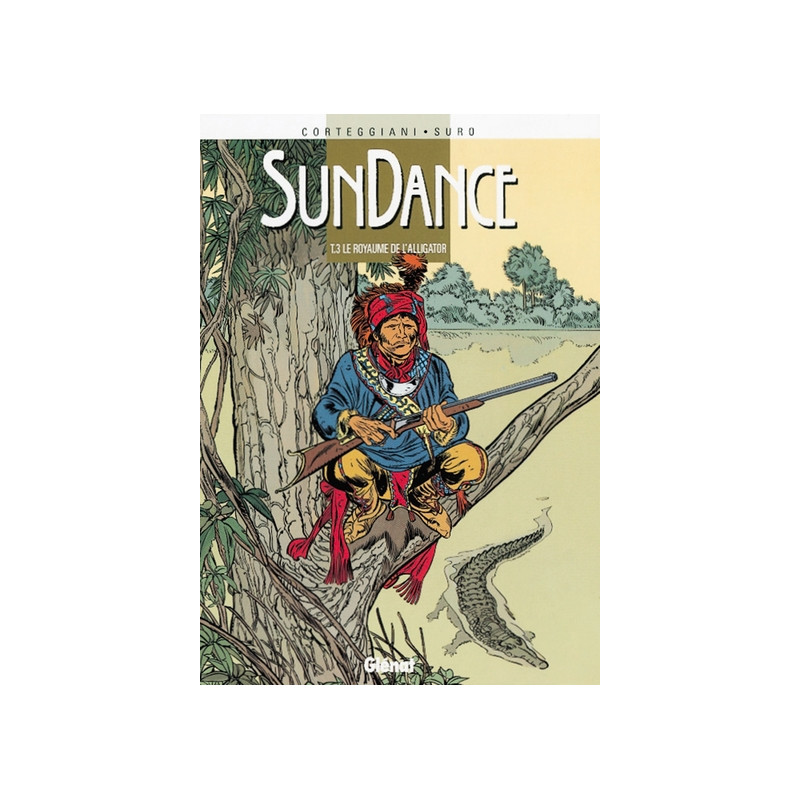 Sundance - Tome 03