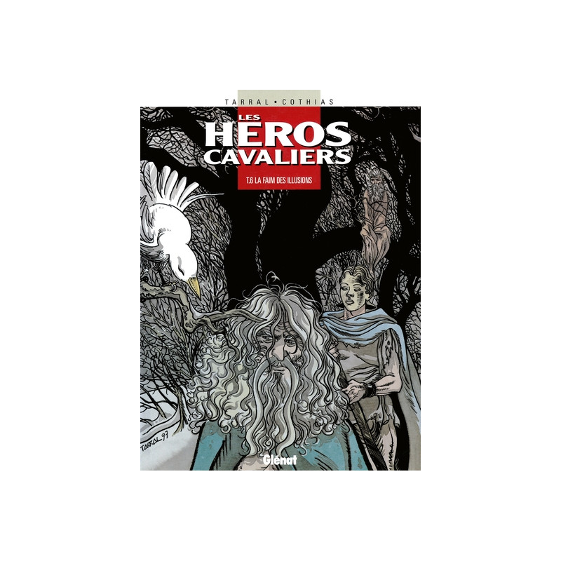 Les Héros cavaliers - Tome 06