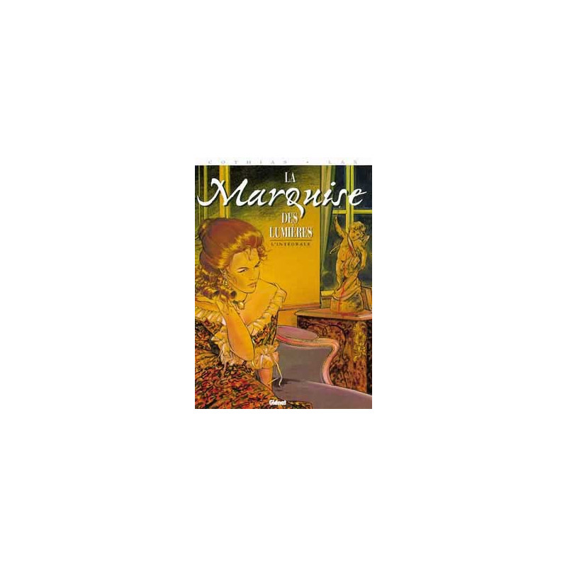 La Marquise des Lumières - Intégrale Tomes 01 à 04