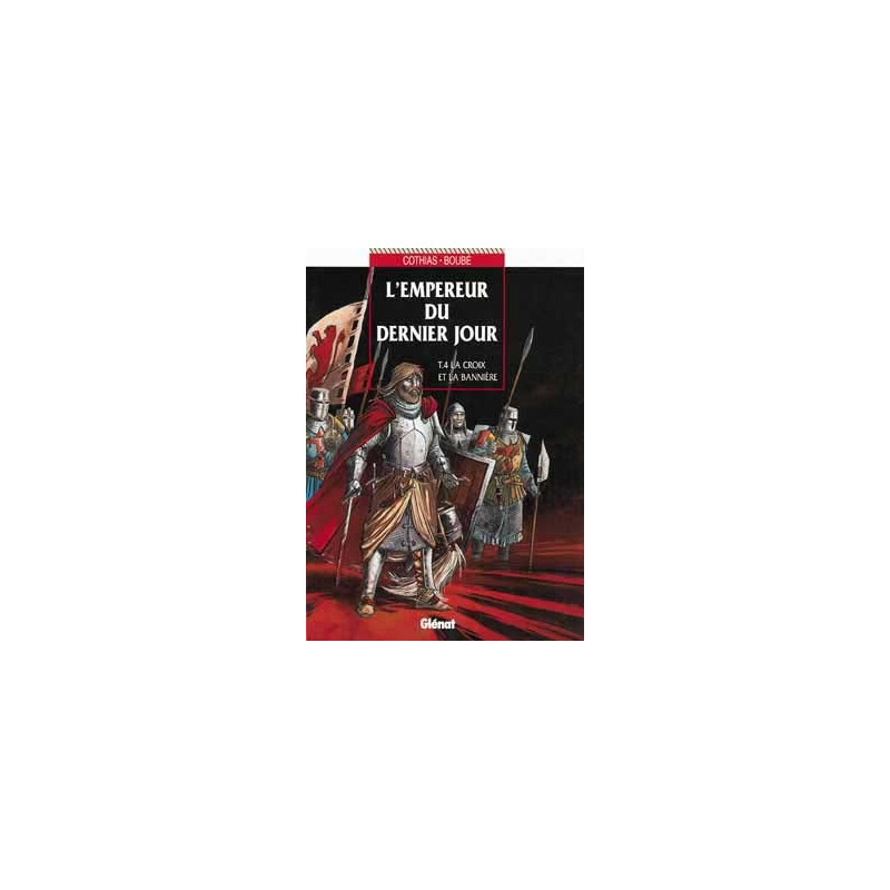 L'Empereur du dernier jour - Tome 04