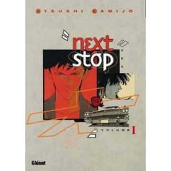 Next stop - Tome 01