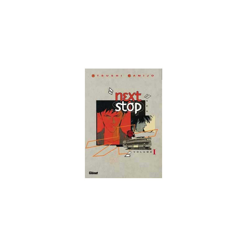 Next stop - Tome 01