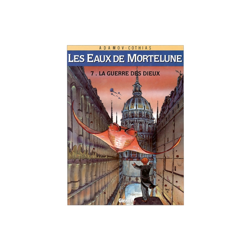 Les Eaux de Mortelune - Tome 07