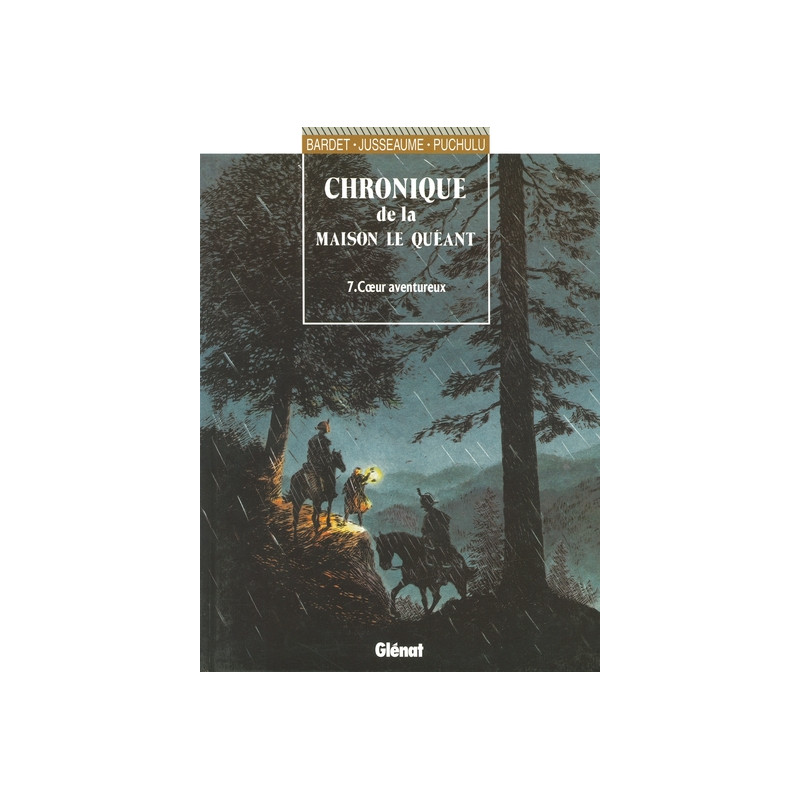 Chronique de la maison Le Quéant - Tome 07
