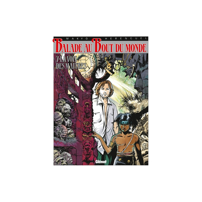 Balade au bout du monde - Cycle 2 - Tome 03