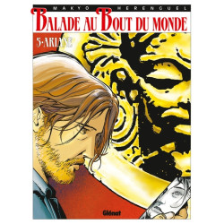 Balade au bout du monde -...