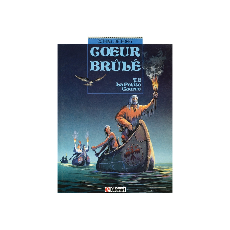 Coeur Brûlé - Tome 02