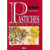 Pastiches - Intégrale