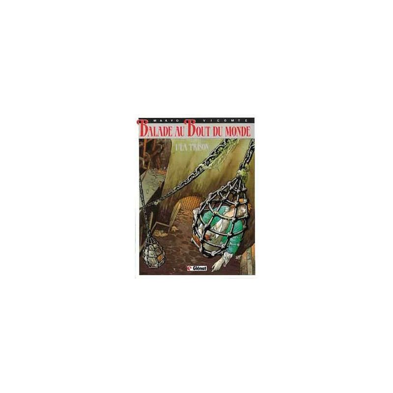 Balade au bout du monde - Cycle 1 - Tome 01