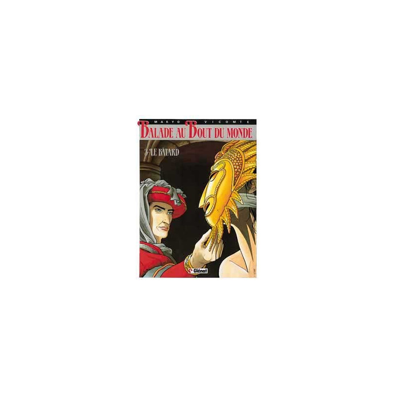 Balade au bout du monde - Cycle 1 - Tome 03
