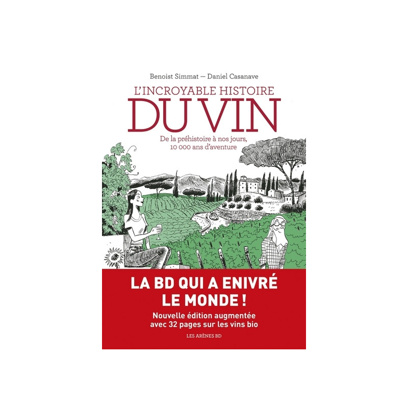 L'Incroyable Histoire du vin - 2e édition