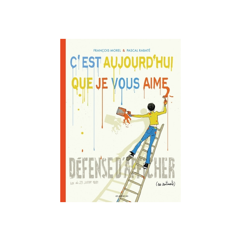 C'est aujourd'hui que je vous aime