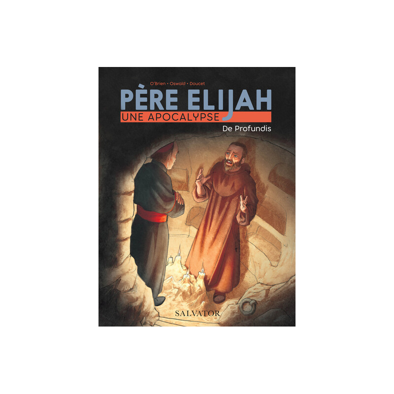 Père  Elijah, une apocalypse tome 2 (BD)