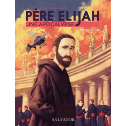 Père Élijah tome 1 (BD)