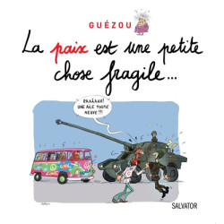 La paix est une petite...